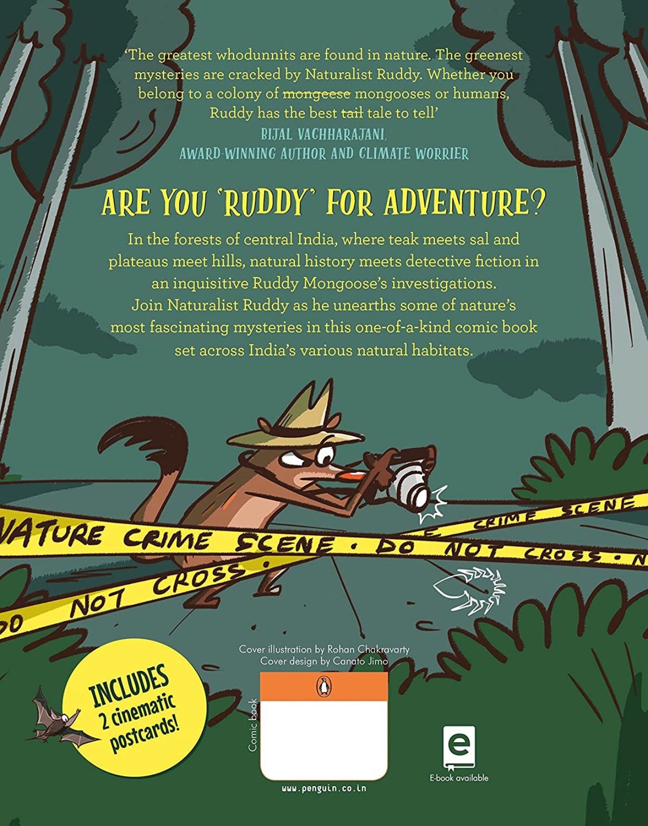 Naturalist Ruddy: Adventurer. Sleuth. Mongoose.