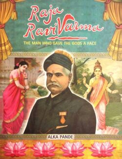Raja Ravi Varma: The man who gave the gods a face