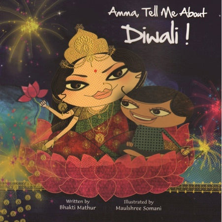 Amma, Tell Me about Diwali!