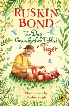 The Day Grandfather Tickled a Tiger