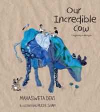 Our Incredible Cow