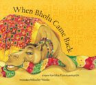 When bholu came back
