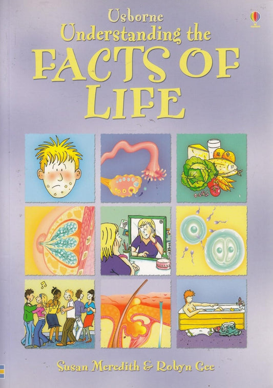 Understanding the Facts of Life: Combined Volume