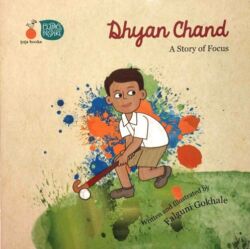 Dhyan Chand: A story of focus