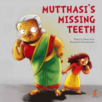 Mutthasi’s Missing Teeth