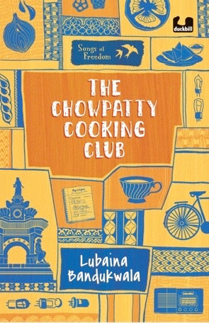 The Chowpatty Cooking Club (Series: Songs of Freedom)