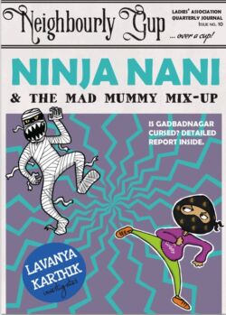 Ninja Nani & The Mad Mummy mix-up