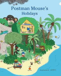 Postman Mouse’s holiday