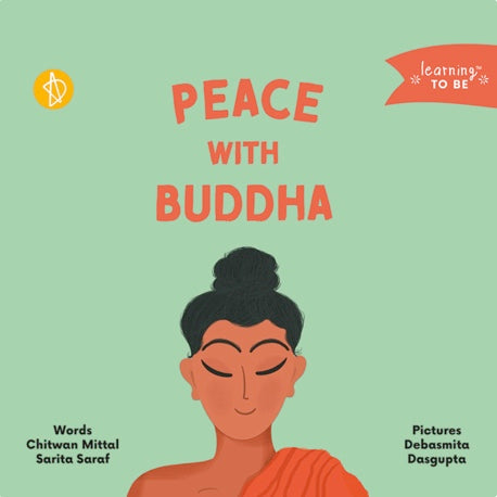 Learning TO BE: Peace with Buddha