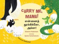 Carry Me, Mama!/Ennai Thookiko, Amma!