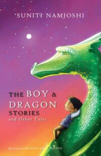 The Boy & Dragon Stories And Other Tales